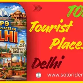 top 9 tourist places in delhi www.soloriderz.com tales from travelers