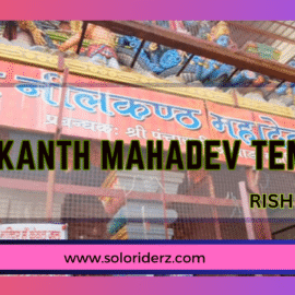neelkanth mahadev temple, rishikesh, solo rider z