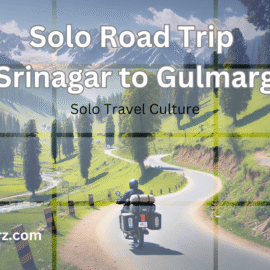 solo road trip srinagar to gulmarg tales from travelers,