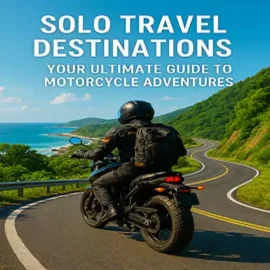 SOLO TRAVEL destinations tales from travelers,