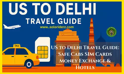 US to Delhi travel guide