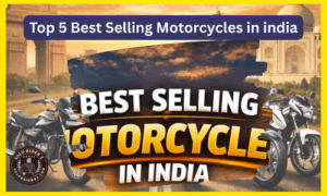 top 5 b3st selling motorcycles in India www.soloriderz.com tales from travelers