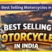 top 5 b3st selling motorcycles in India www.soloriderz.com tales from travelers