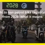 Delhi ban on petrol bike registration www.soloriderz.com